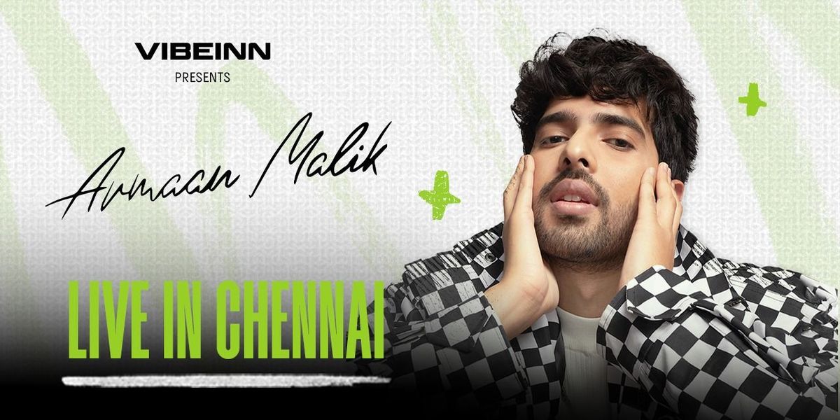 Armaan Malik - Live in Chennai