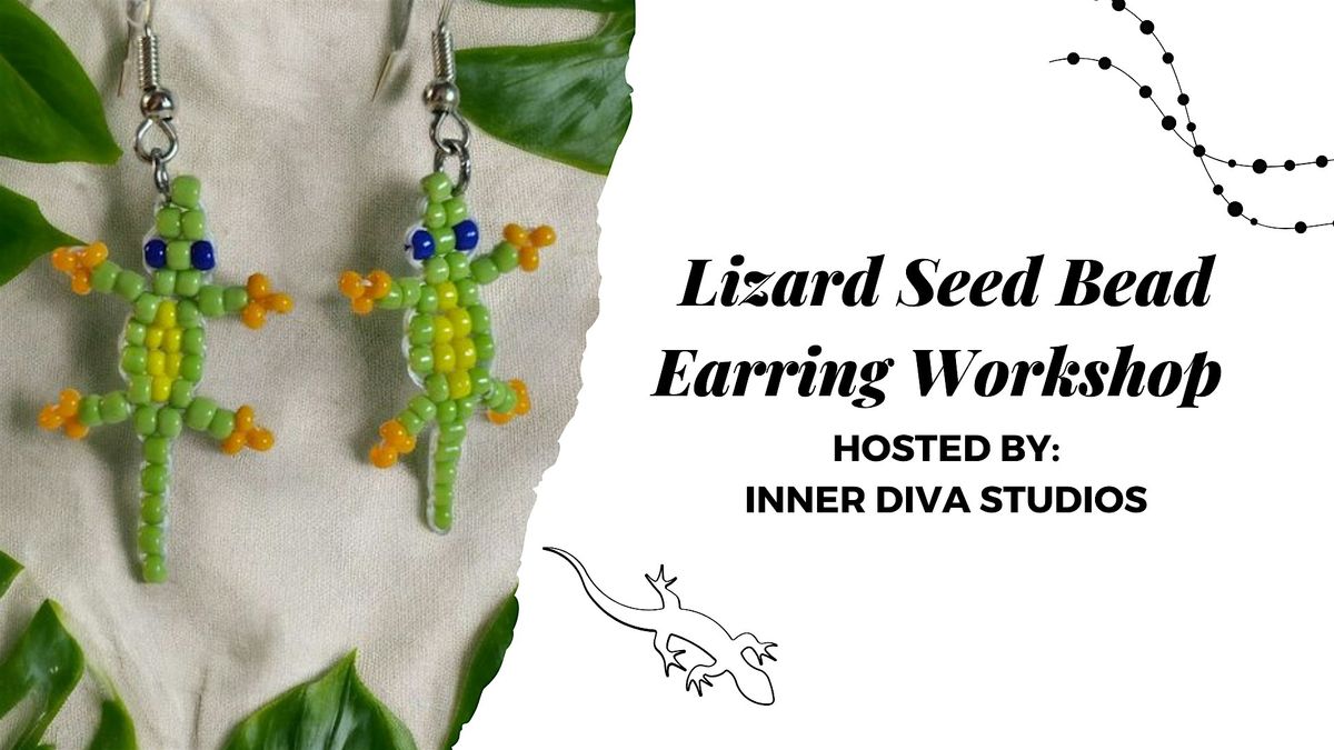 Lizard Seed Bead Earring Workshop