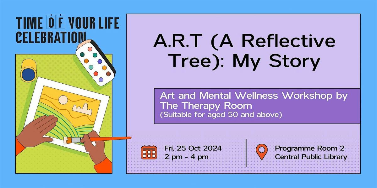 A.R.T (A Reflective Tree): My Story