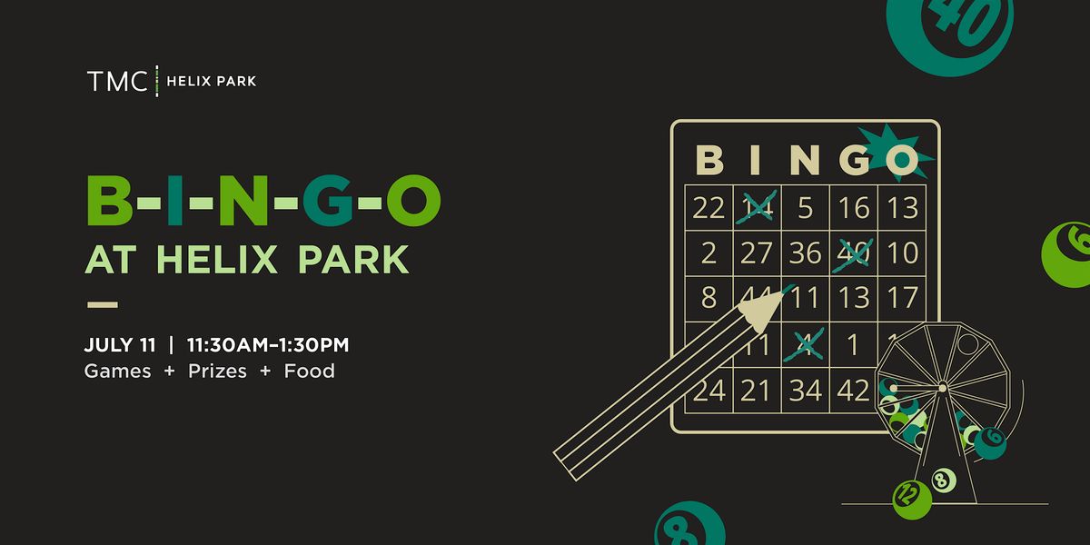 B-I-N-G-O With Us at TMC Helix Park