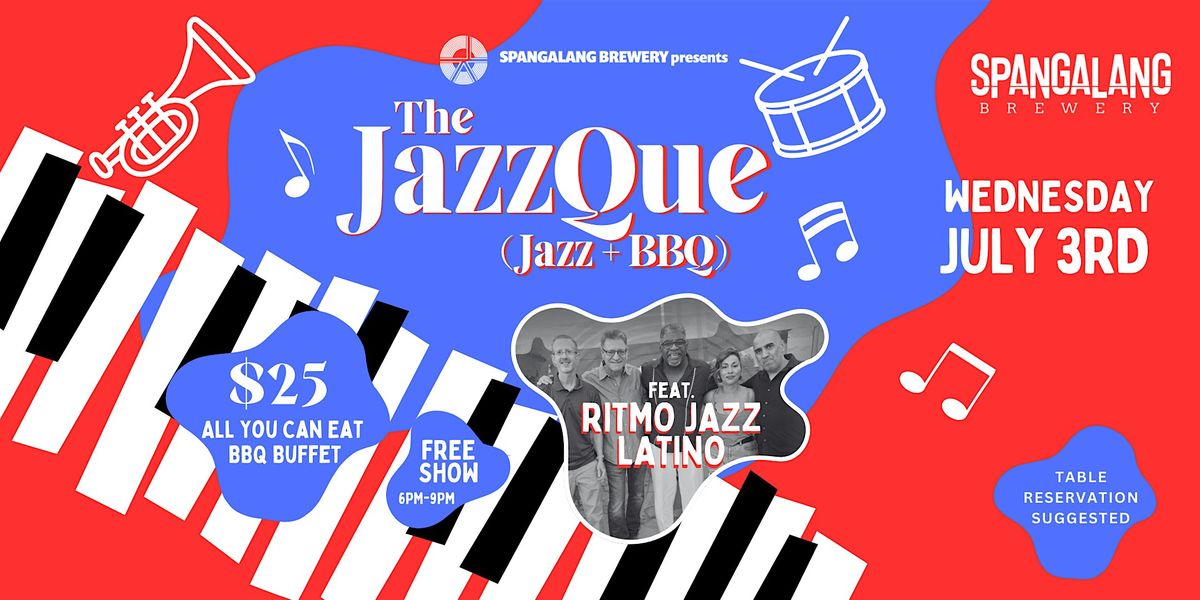 The JazzQue (Jazz + BBQ)  Ritmo Jazz Latino Live at Spangalang!