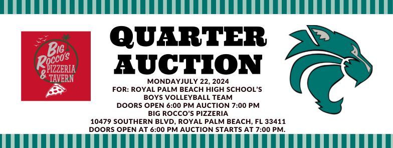 Quarter  Auction for Royal Palm Beach High School\u2019s Boys Volleyball Team