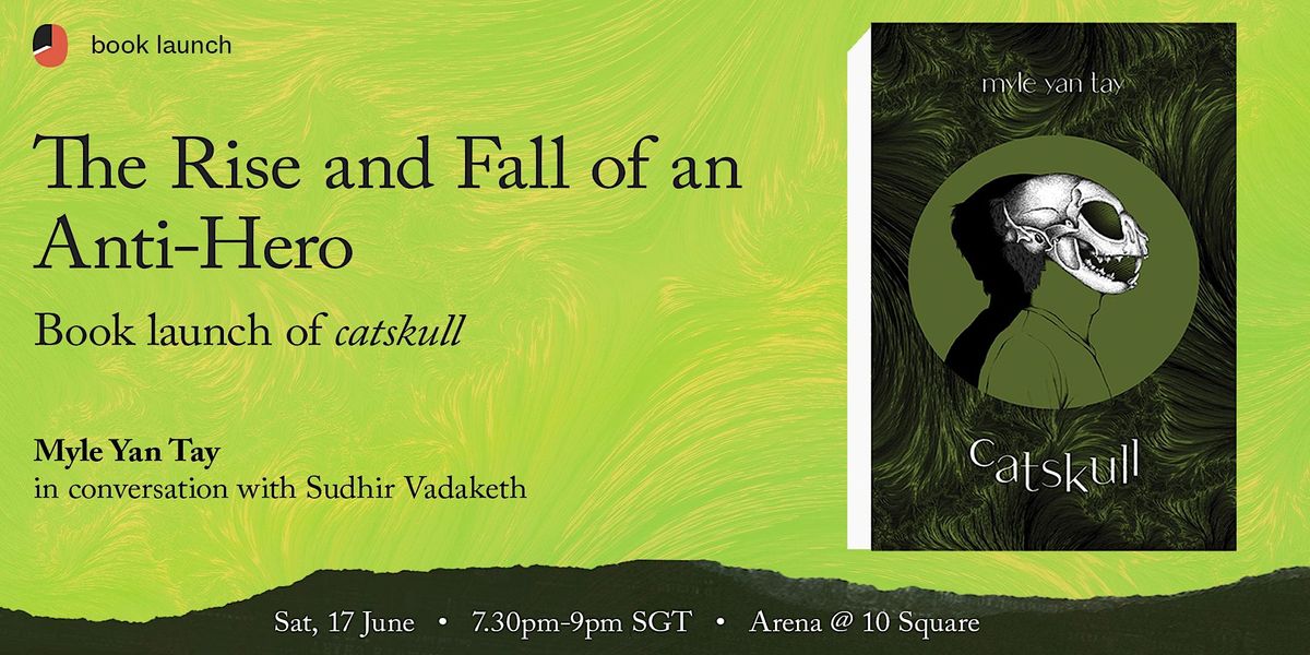 The Rise and Fall of an Anti-Hero: Book Launch of catskull