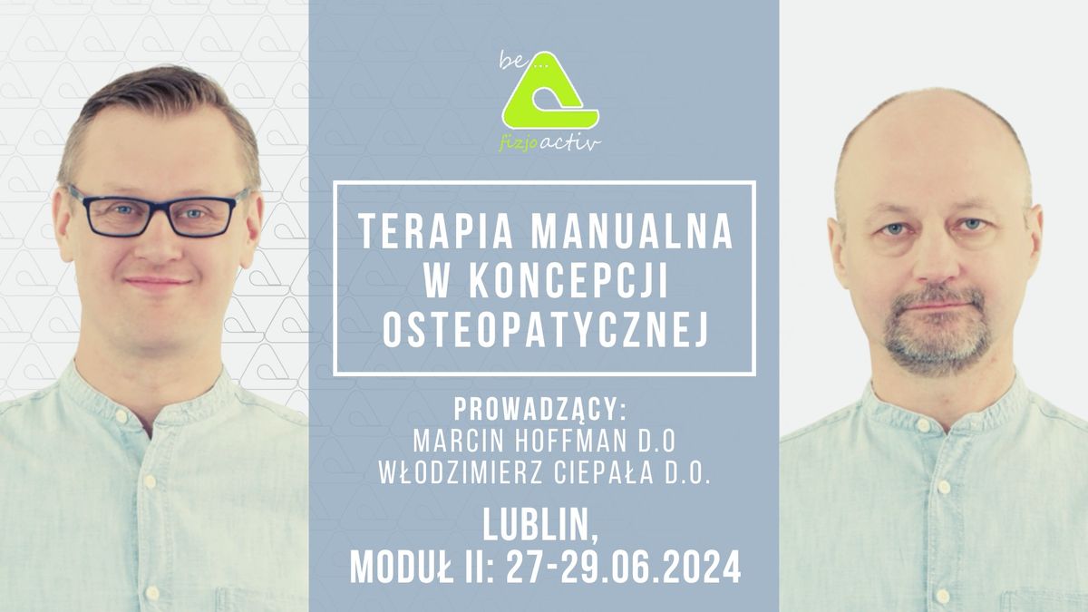 Terapia Manualna w koncepcji osteopatycznej - modu\u0142 1