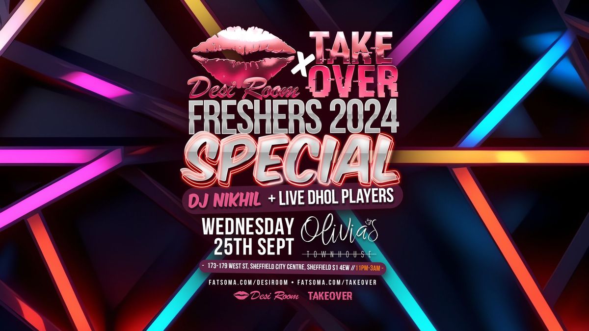 Desi Room, Sheffield - FRESHERS 2024 