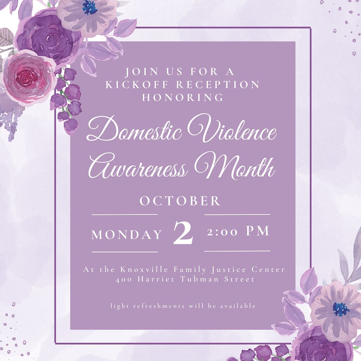 DOMESTIC VIOLENCE AWARENESS MONTH KICKOFF RECEPTION