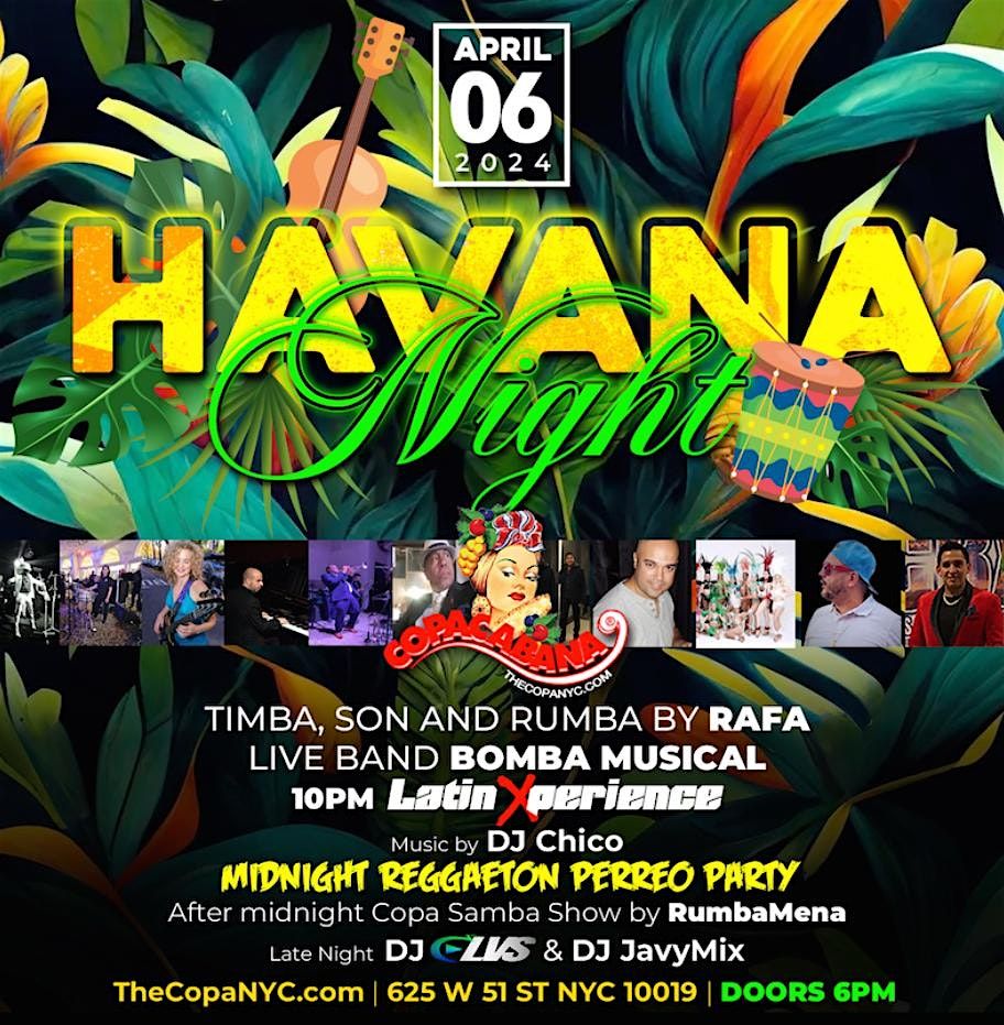 Havana Night, The Copa NYC, New York, 6 April to 7 April