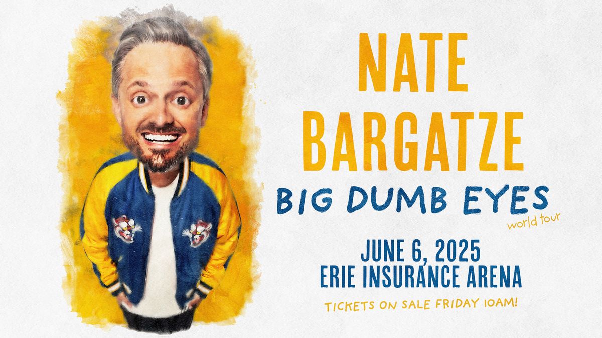 Nate Bargatze Big Dumb Eyes World Tour