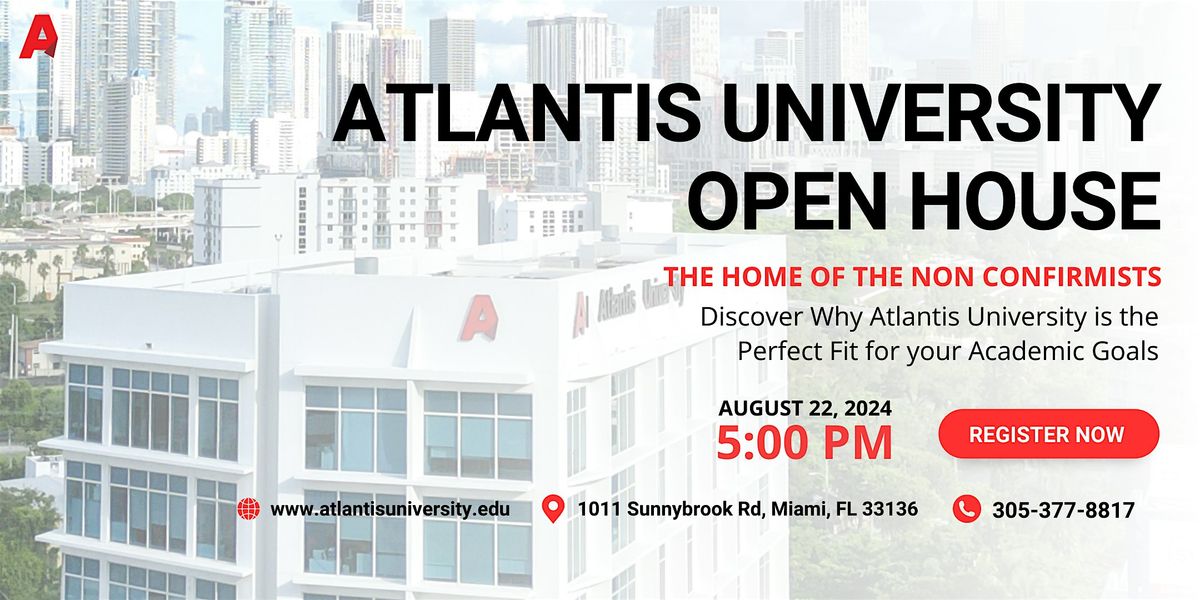 Atlantis University Open House