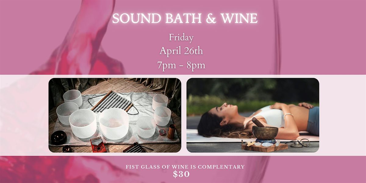 Sound Bath and Wine