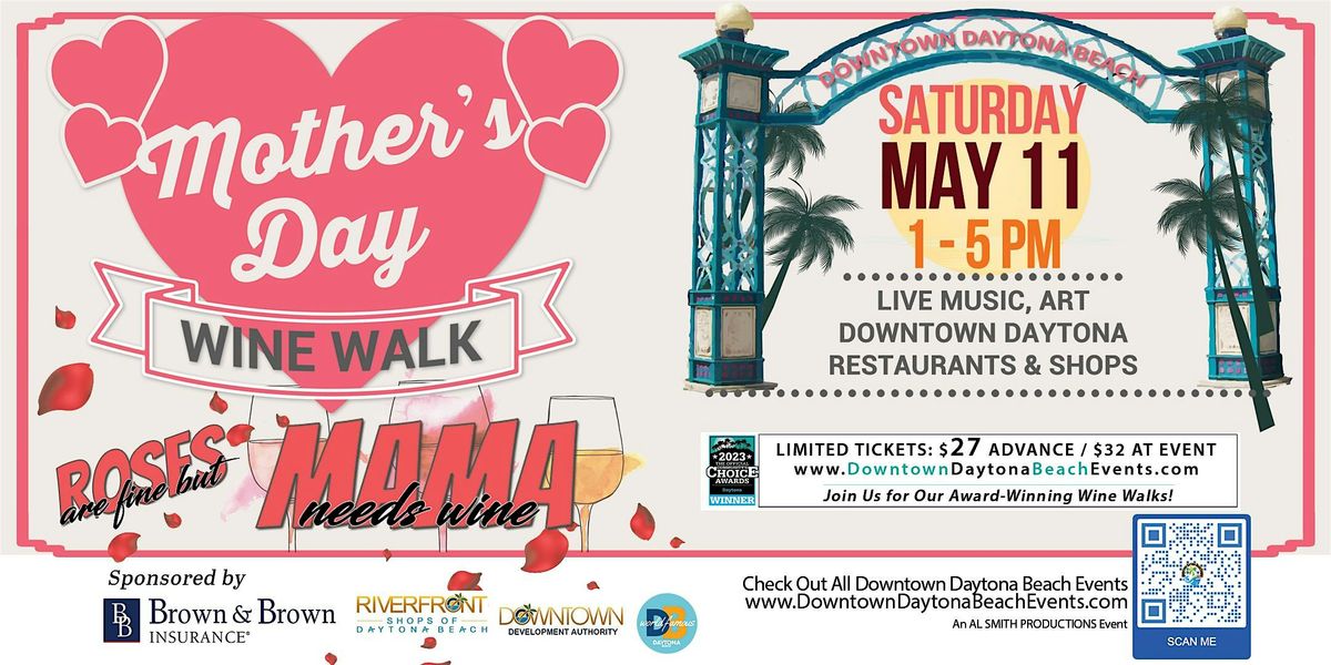Mother's Day Wine Walk - Downtown Daytona Beach