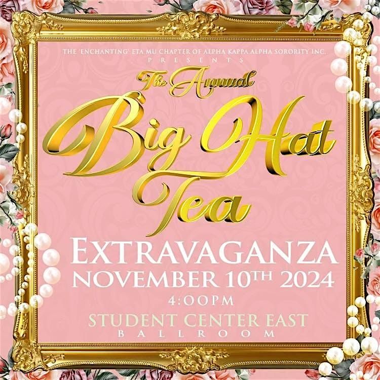 The Annual Big Hat Tea Extravaganza