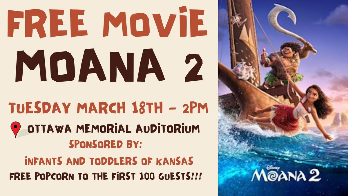 Spring Break FREE MOVIE Matinee - Moana 2