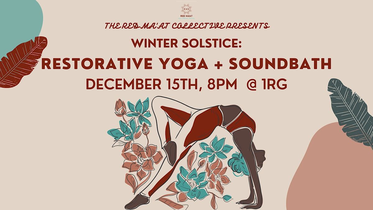 Winter Solstice: Restorative Yoga + Soundbath