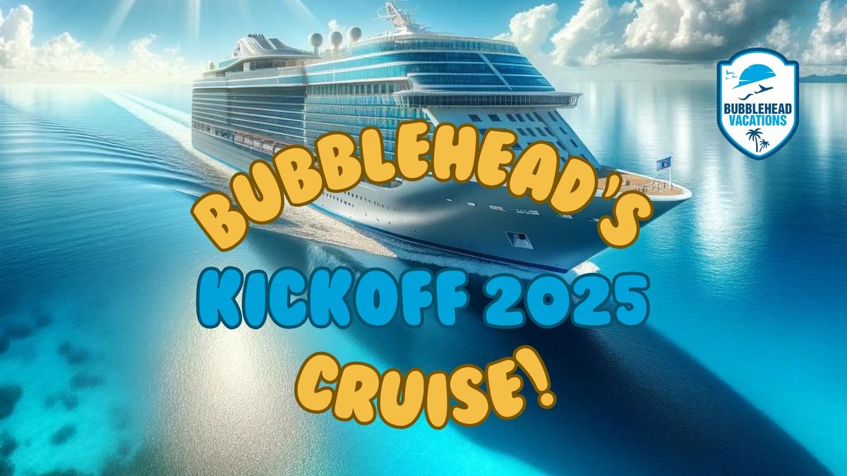 2025 Kickoff Cruise