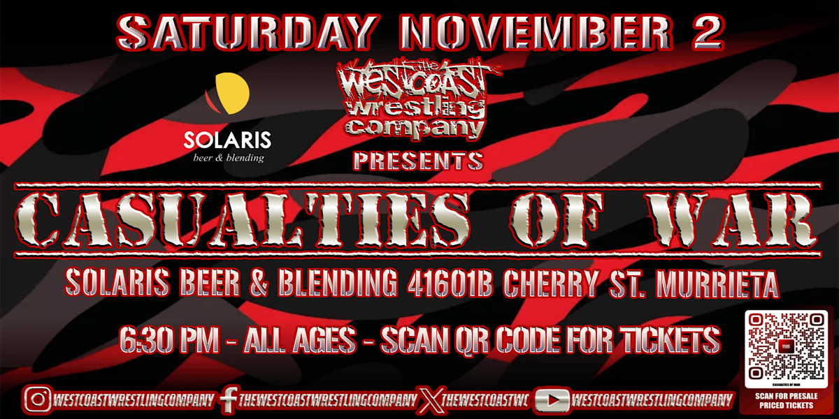 The Westcoast Wrestling Company\u2122\ufe0f Presents Casualties of War