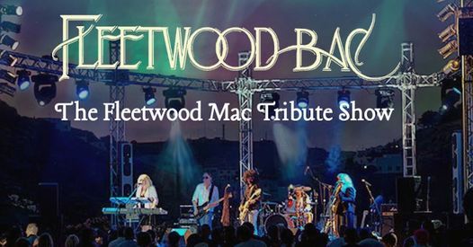 Fleetwood BAC - The Fleetwood Mac Tribute Show - Cresset Theatre, The ...