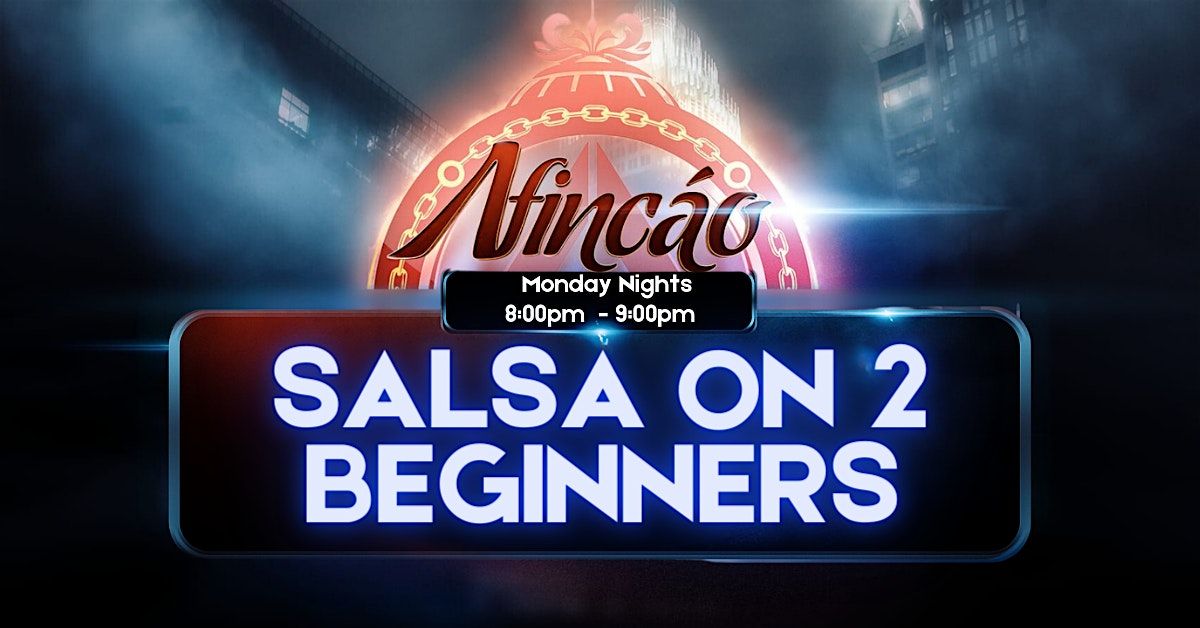 Afinc\u00e1o Salsa on 2  Beginner Five Week Cycle (level 1)