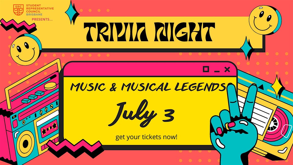TRIVIA NIGHT: Music and Musical Legends