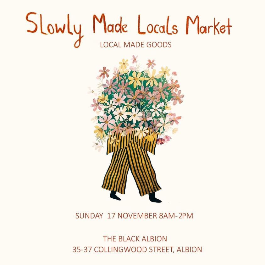 Slowly Made Locals Market 