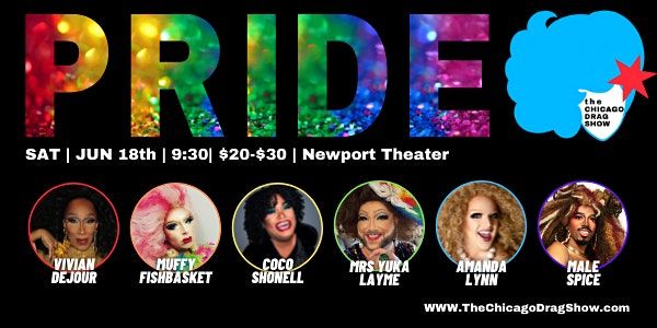 The Chicago Drag Show Presents: PRIDE