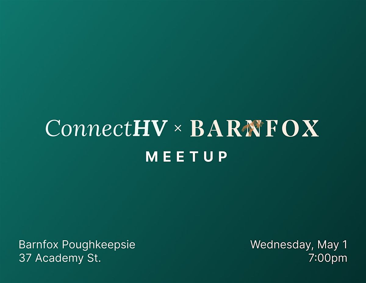 ConnectHV \u00d7 Barnfox May Meetup