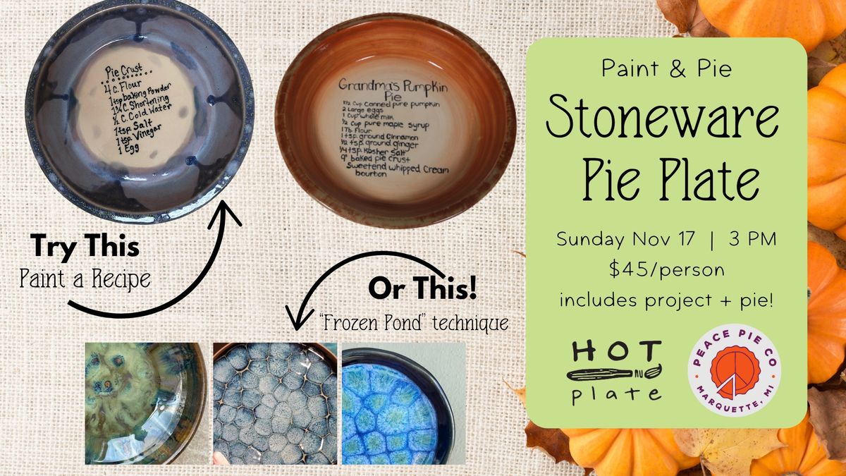 Paint & Pie at Peace Pie: Stoneware Pie Plate