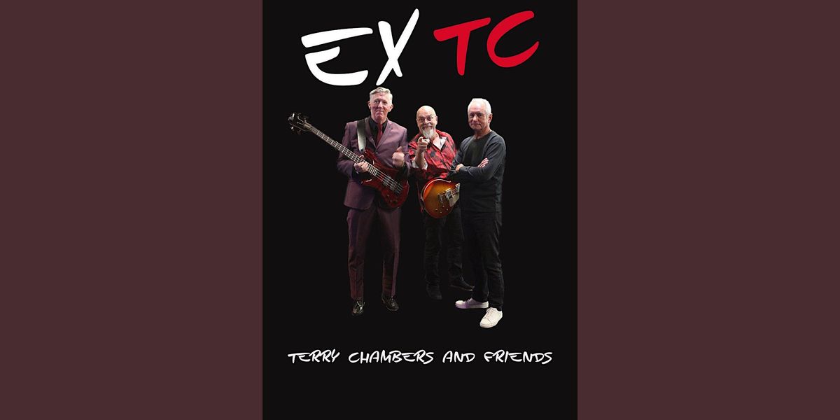 EXTC \/\/ XTC's Terry Chambers & Friends