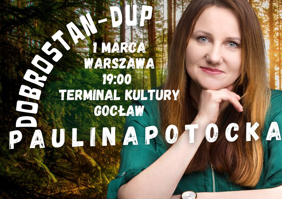 Warszawa \/ Paulina Potocka Stand-up \/ Program "Dobrostan"