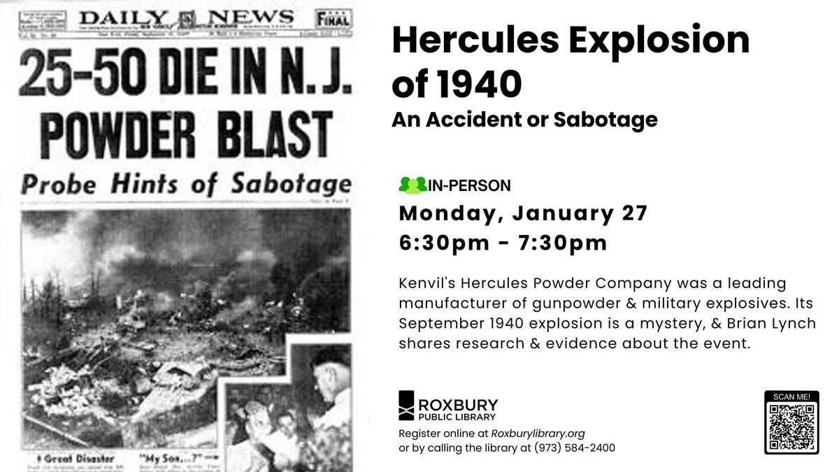 Hercules Explosion of 1940 - An Accident or Sabotage