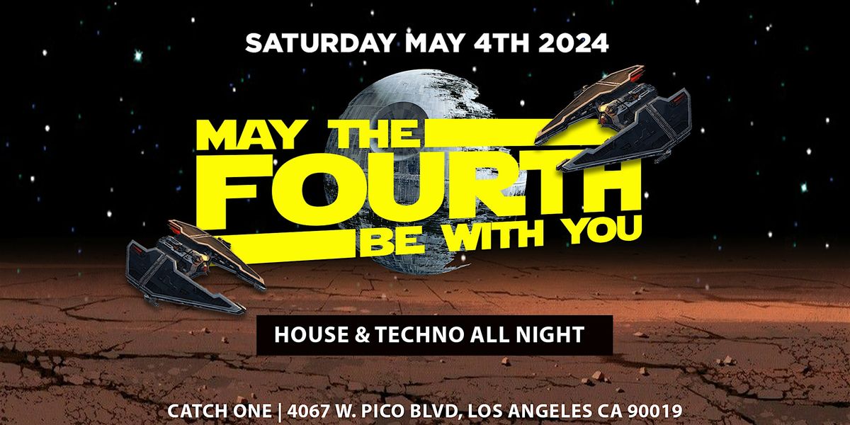 May The 4th Be With You | Themed Rave