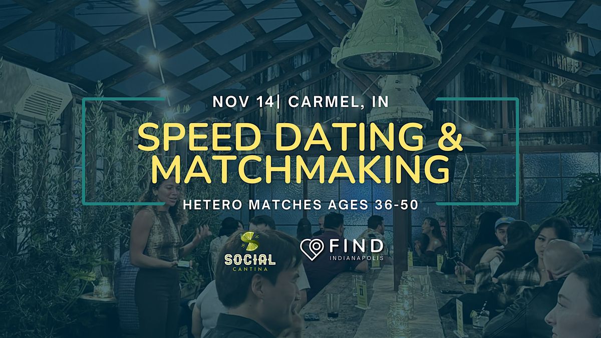 Speed Dating for Singles Ages 36-51+ | Carmel, IN