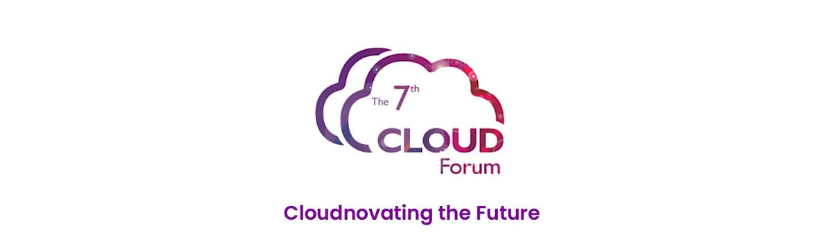 The 7th Cloud Forum