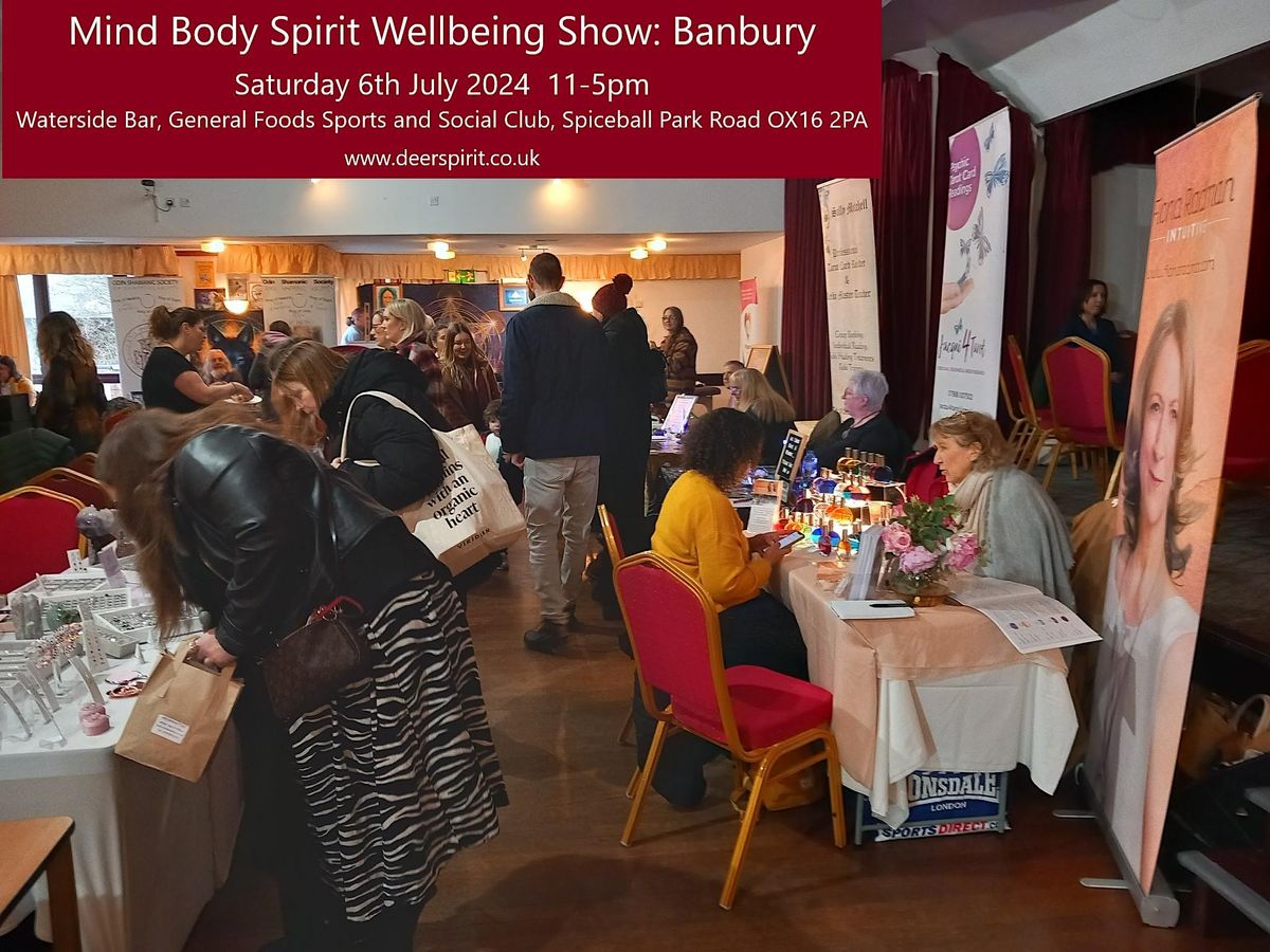 Mind Body Spirit Wellbeing Show - Banbury