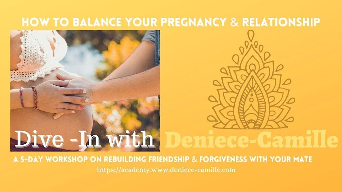 How to balance YOUR Pregnancy & Relationship  - San Diego