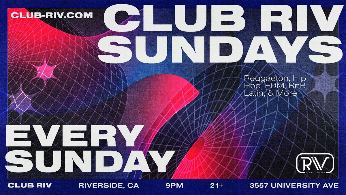 Club Riv Sundays