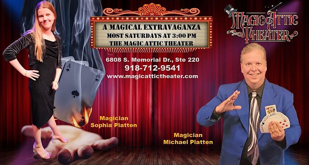 The Magic Attic Theater presents Magicians Michael   & Sophia Platten