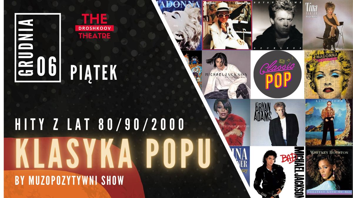 KLASYKA POPU ! - HITY Z LAT 80\/90\/2000 | MUZOPOZYTYWNI SHOW + AFTER PARTY