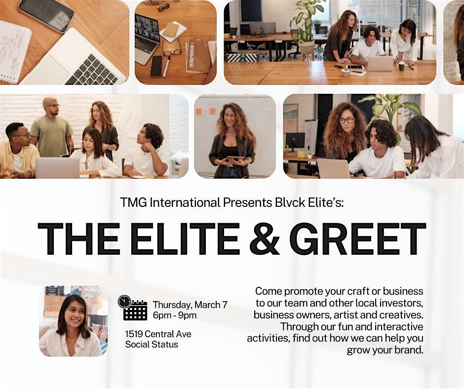 TMG Int. Presents - Blvck Elite: The Elite & Greet