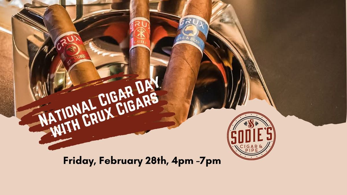 National Cigar Day Celebration featuring Crux Cigars