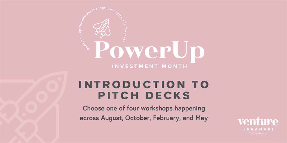 PowerUp Investment Month: Introduction to Pitch Deck Preparation