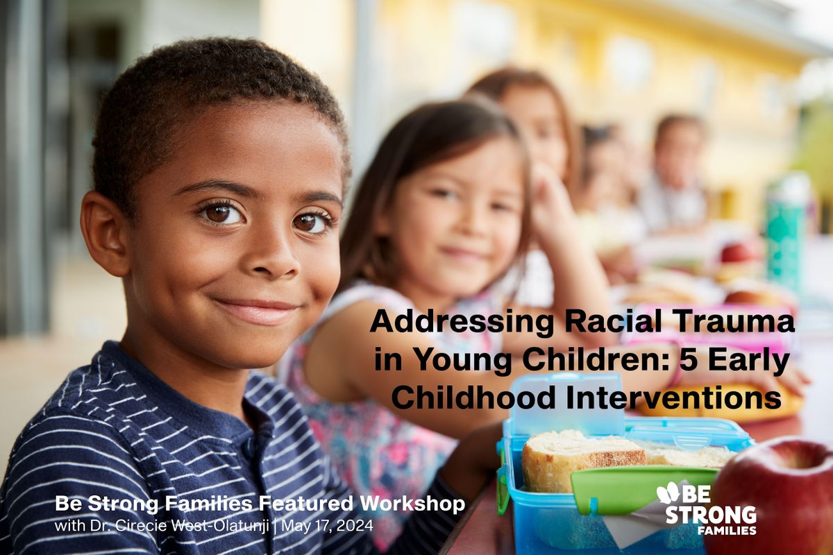 Addressing Racial Trauma in Young Children: 5 Early Childhood ...