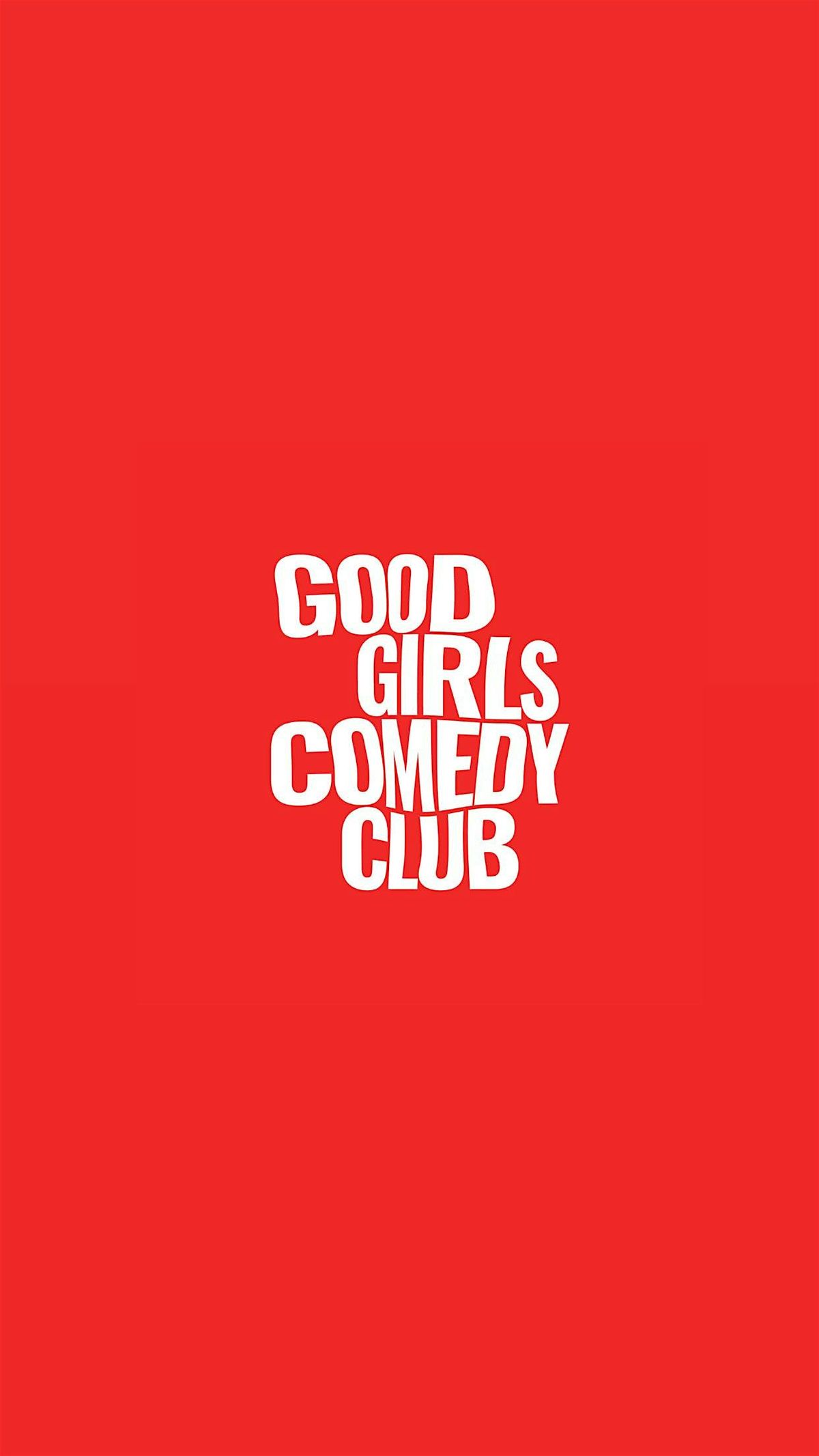 Copie de Good Girls Comedy Club