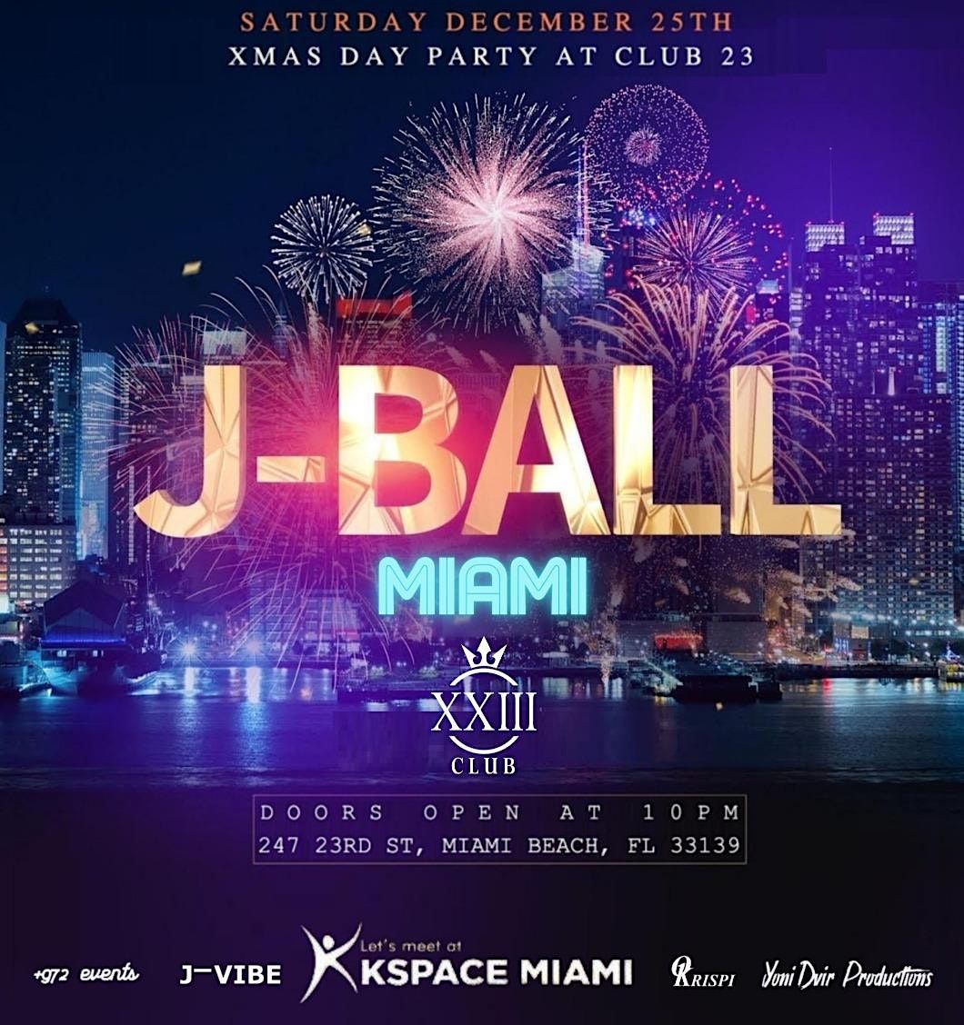JBALL Miami 2022 at SLS Hyde Beach 12/24, 23 Club, Miami Beach, 24