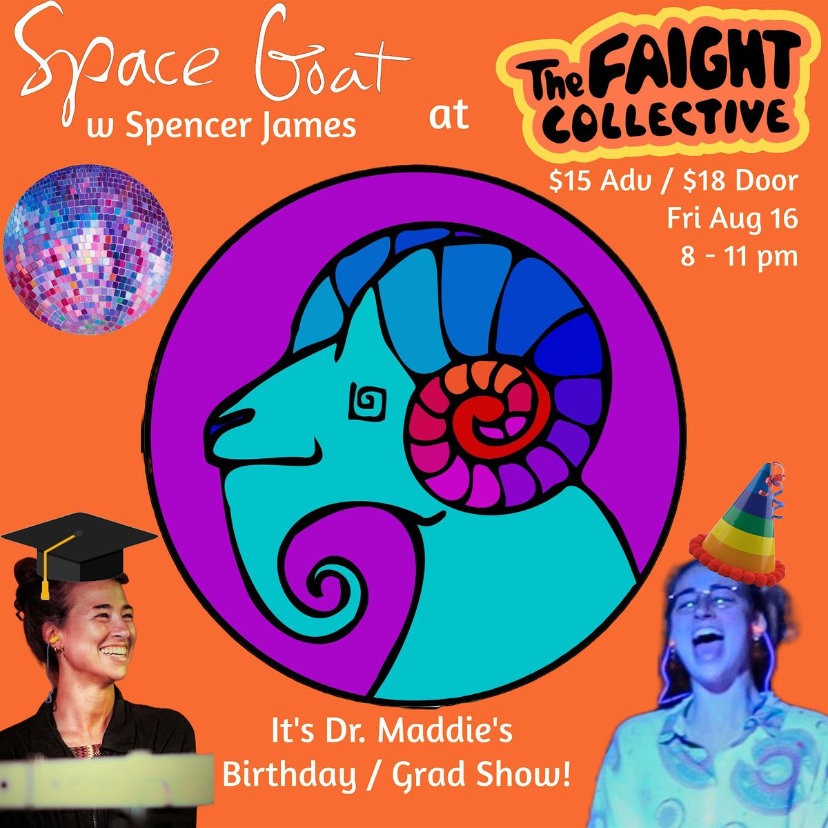 SPACEGOAT w\/ Spencer James at The Faight Collective 8\/16