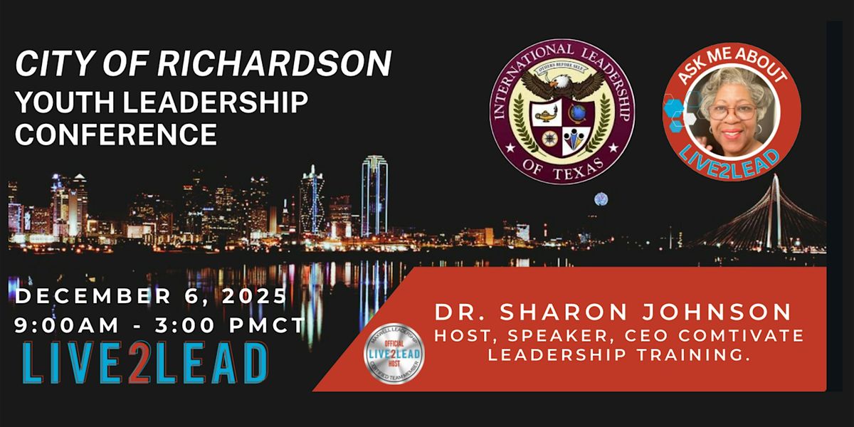 2025 Live2Lead4TX - City of Richardson LIVE SIMULCAST YOUTH COHORT 3