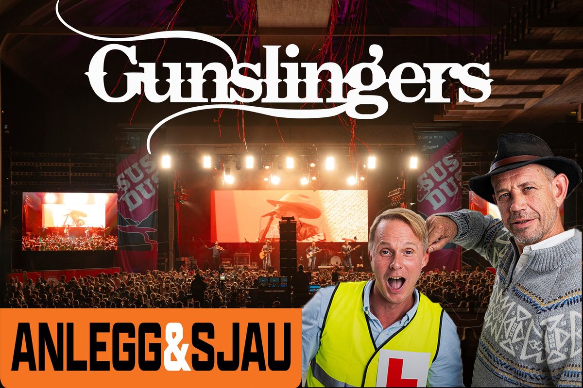 GUNSLINGERS + Lothepus og Pilgaard (Anlegg og Sjau) \/\/ Sentrum Scene