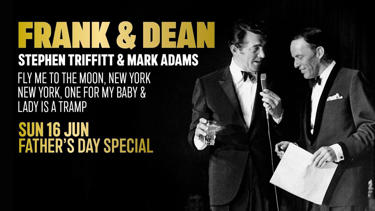 Sunday Jazz Lunch | Frank & Dean | Father's Day Special Show