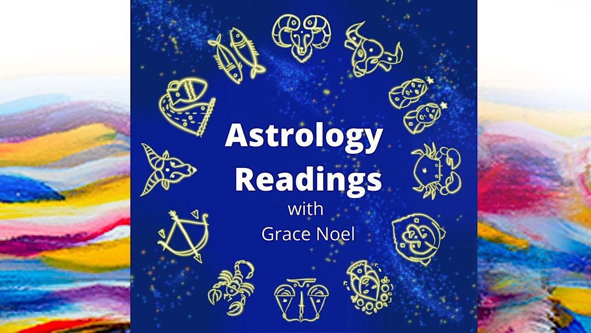 Astrology Readings with Grace Noel
