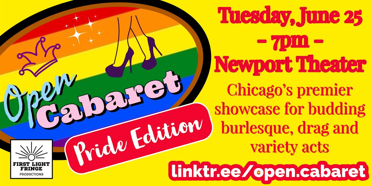 Open Cabaret: A Burlesque, Drag, and Variety Show for New Works